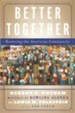 Better Together: Restoring the American Community - eBook
