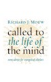 Called to the Life of the Mind: Some Advice for Evangelical Scholars