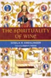 The Spirituality of Wine