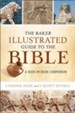 The Baker Illustrated Guide to the Bible: A Book-by-Book Companion - eBook