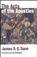 The Acts of the Apostles [James D.G. Dunn]