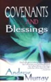 Covenants and Blessings