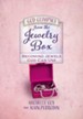 God Glimpses from the Jewelry Box: Becoming Jewels God Can Use - eBook