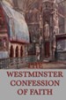 The Westminster Confessions of Faith - eBook