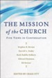 The Mission of the Church: Five Views in Conversation - eBook