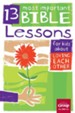 13 Most Important Bible Lessons for Kids About Loving Each Other - eBook