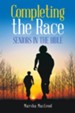 Completing the Race: Seniors in the Bible - eBook
