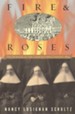 Fire & Roses: The Burning of the Charlestown Convent, 1834 - eBook