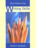 Writing Skills Teacher's Handbook (Homeschool Edition)
