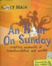 An Hour on Sunday: Creating Moments of Transformation and Wonder - eBook