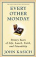 Every Other Monday: Twenty Years of Life, Lunch, Faith, and Friendship - eBook