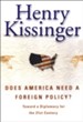Does America Need a Foreign Policy?: Toward a New Diplomacy for the 21st Century - eBook