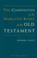 Composition of The Narrative Books of the Old Testament