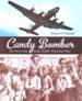 Candy Bomber: The Story of the Berlin Airlift's  Chocolate Pilot