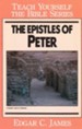 The Epistles of Peter-Teach Yourself the Bible Series / Digital original - eBook