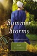Summer Storms: An Amish Summer Novella / Digital original - eBook