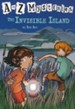 The Invisible Island: A to Z Mysteries #9