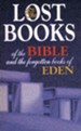 The Lost Books of the Bible & the Forgotten Books of  Eden
