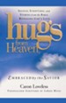 Hugs from Heaven: Embraced by the Savior GIFT: Sayings, Scriptures, and Stories from the Bible Re - eBook