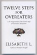 Twelve Steps For Overeaters: An Interpretation Of The Twelve Steps Of Overeaters Anonymous - eBook