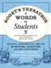 Roget's Thesaurus of Words for Students: Helpful, Descriptive, Precise Synonyms, Antonyms, and Related Terms Every High School and College Student Should Know How to Use - eBook