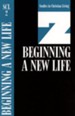 Book 2: Beginning a New Life, Studies in Christian Living Series