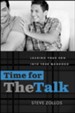 Time for The Talk: Leading Your Son into True Manhood