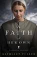 A Faith of Her Own: A Middlefield Amish Novel