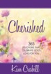 Cherished: 365 Devotions that Celebrate God's Love for You - eBook