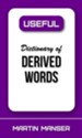 Useful Dictionary of Derived Words - eBook
