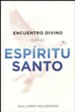 Encuentro Divino con el Esp&iacute;ritu Santo  (Divine Encounter with the Holy Spirit)