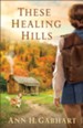 These Healing Hills - eBook