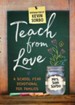 Teach from Love: School Year Devotional for Families - eBook