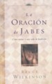 La Oraci&oacute;n de Jabes  (The Prayer of Jabez)
