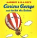 Curious George and the Hot Air Balloon Softcover