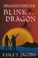 Blink of a Dragon #2