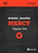 Gospel Shaped Mercy DVD: The Gospel Coalition Curriculum