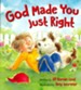 God Made You Just Right