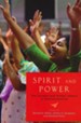 Spirit and Power: The Growth and Global Impact of Pentecostalism