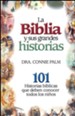 La Biblia y Sus Grandes Historias  (Stories of the Bible)