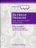 Listening Hearts Retreat Designs: With Meditation  Exercises & Leader Guidelines