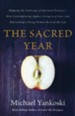 The Sacred Year: Mapping the Soulscape of Spiritual Practice