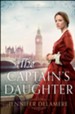 The Captain's Daughter (London Beginnings Book #1) - eBook