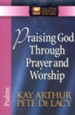Praising God Through Prayer and Worship (Psalms)