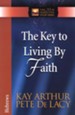 The Key to Living by Faith (Hebrews)