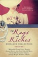 Of Rags and Riches Romance Collection: Nine Stories of Poverty and Opulence During the Gilded Age - eBook
