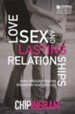 Love, Sex and Lasting Relationships Study Guide, Revised Edition