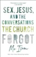 Sex, Jesus, and the Conversations the Church Forgot - eBook