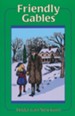 Friendly Gables Softcover