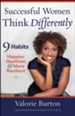 Successful Women Think Differently